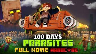 100 DAYS IN THE WORLD OF PARASITES IN MINECRAFT (FULL MOVIE)