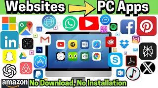 Turn Any Website into a Desktop App without installing!