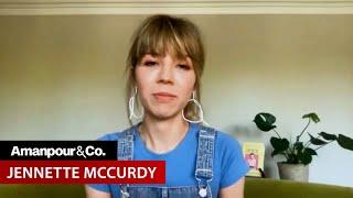 “I’m Glad My Mom Died:” Jennette McCurdy on Her New Memoir | Amanpour and Company