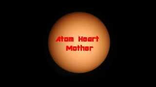 Atom Heart Mother.wmv