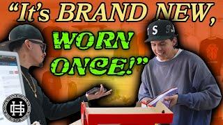 He wanted BRAND NEW prices for a USED shoe?!