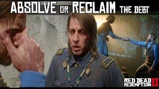 Absolve The Debt Or Reclaim The Debt (Money Lending and Other Sins VI - VII) Red Dead Redemption 2