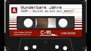 Wunderbare Jahre - S02E04 - Willst du mit mir gehen [Hörspiel, Audio]