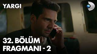 Yargı Episode 32 Trailer 2