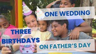 One Wedding, 3 Birthdays on Father's Day @MeetTheMitchells