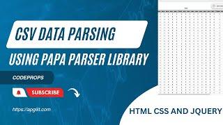 Parse CSV data using Papa Parser Library and Display on HTML page