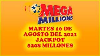 Resultados Mega Millions 10 de Agosto del 2021 $208 Millones de dolares