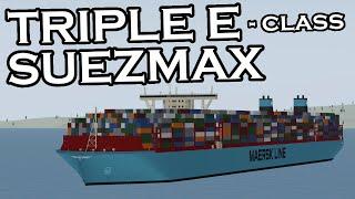 Touring ALL 4 Versions of the Triple E-class Suezmax! | Dynamic Ship Simulator III