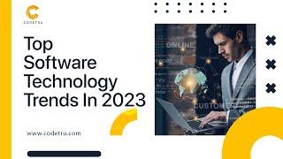 Top Software Technology Trends 2023