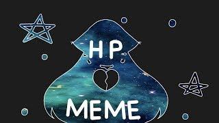[[HP -- MEME]]