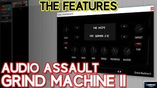 AUDIO ASSAULT GRIND MACHINE II | THE FEATURES