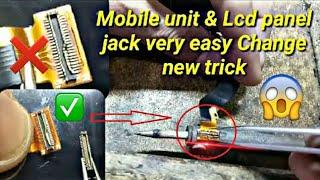 all Android Mobile unit & LCD Panel Display Jack very easy change NEW Trick