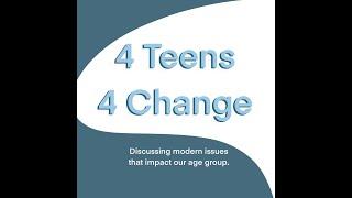 Q&A + Role Models - 4 Teens 4 Change Podcast #3