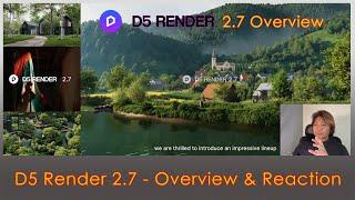 D5 Render 2.7 | Overview & Reaction