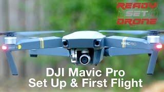 DJI Mavic - Set Up & First Flight