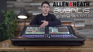 New Allen & Heath Avantis QuickStart Overview Video