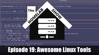 The Homelab Show Episode 19:Awesome Linux Command Line Tools