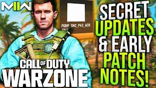 WARZONE: EARLY SEASON 6 UPDATE PATCH NOTES, Secret Content Details, & More Revealed!