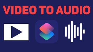 Convert Videos To Audio On iOS // Shortcuts