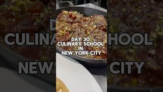 Day 30 of Culinary School in New York #viral #culinaryschool #food #nycfoodie #chef #foodie #explore