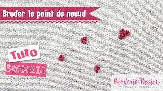 Broderie - Le point de noeud