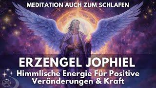 Stärkende Energie bei Problemen, Selbstzweifel & Neuanfang | Erzengel Jophiel Meditation | Schlafen