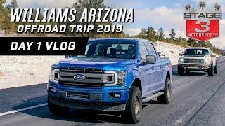 Stage 3 Motorsports F150 & Raptor Off-Road trip Williams, AZ Day 1