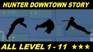 Vector Full - Hunter Mode Downtown Story All Level 1 - 11 HD (All 3 Stars)