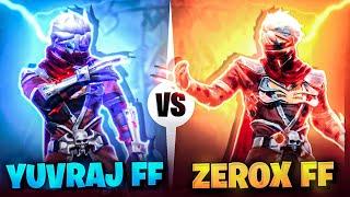 Yuvraj FF VS Zerox FF || Who Is Real Zerox ?