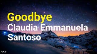 Claudia Emmanuela Santoso  - Goodbye (Lyrics) | From The Voice Of Germany