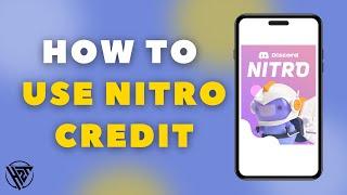 How To Use Nitro Credit On Mobile (Easy)