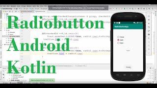 How to use Radio Buttons and Radio Groups - Android Kotlin