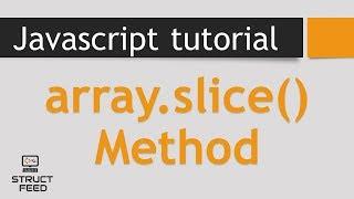 Slice Method in JavaScript Arrays