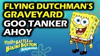 Goo Tanker Ahoy: Golden Spatula | Flying Dutchman's Graveyard | Spongebob Rehydrated