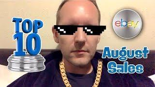 Top 10 Ebay UK Reseller Sales August 2018 - Car Boot Chris