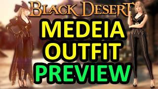 MEDEIA OUTFIT PREVIEW for ALL Female Class, Exc. Shai (Black Desert Online) BDO