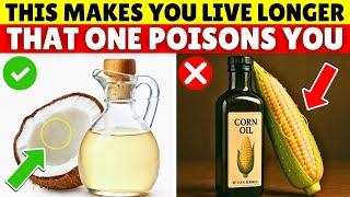 Over 60? 4 WORST Oils You Should NEVER Touch and 4 You MUST Eat Daily | Senior Health Tips