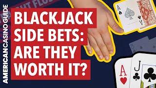 Blackjack Side Bets - Are They Worth It?