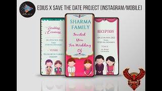 Save The Date EDIUS X Project - Instagram Reel