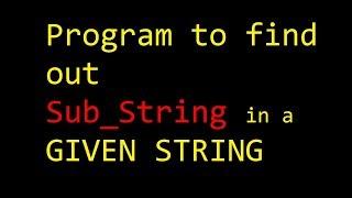 Program to find sub string in a given string Code  JAVA CLASSMATE