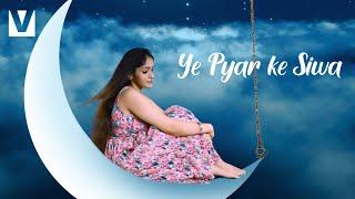 Ye Pyar Ke Siwa | Krsna Solo | Prabhjee Kaur | Voxxora Music | Romantic Song | Love Song | New I-Pop