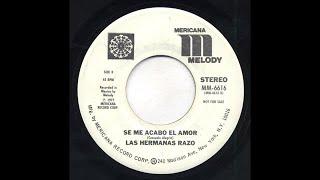 Las Hermanas Razo - Se Me Acabo El Amor - Mericana Melody mm-6616-b