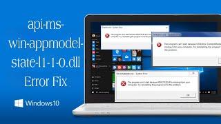 api-ms-win-appmodel-state-l1-1-0.dll Error Fix || Windows 7/10/11 || Working 1000%