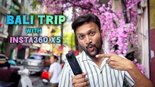 My Bali Trip with Insta360 X5 | How I Create Content in Bali | Travel Vlogging with 360 Camera