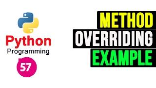 Python Programming Tutorial - Method Overriding