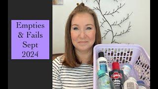 Empties & Fails September 2024 