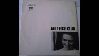 Mile High Club - Walking Backwards (1984)