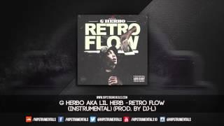 G Herbo aka Lil Herb - Retro Flow [Instrumental] (Prod. By DJ-L) + DL via @Hipstrumentals