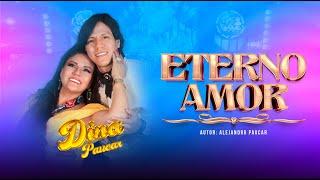 DINA PAUCAR ft ALEJANDRO PAUCAR - ETERNO AMOR (EN VIVO)