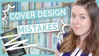 5 Book Cover Design Mistakes All Authors Make